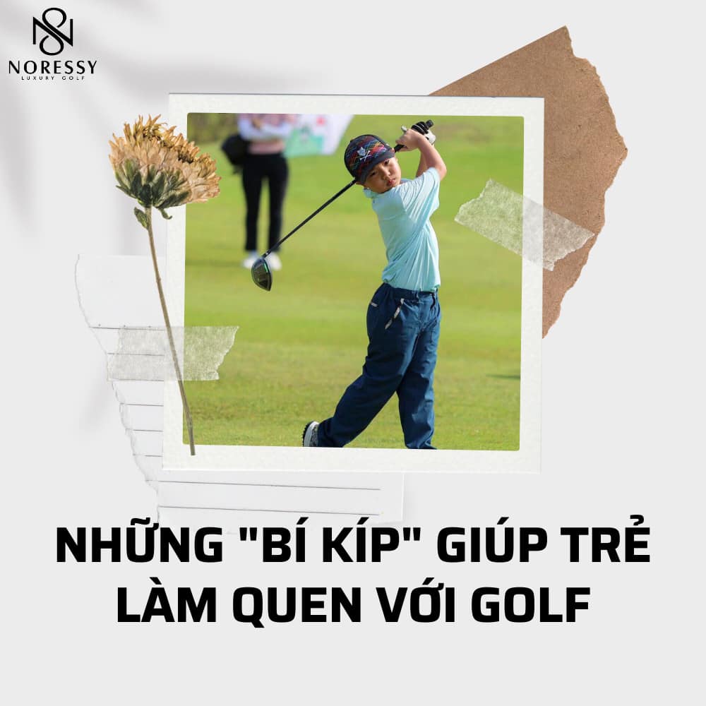 Bí quyết dạy trẻ chơi golf hiệu quả